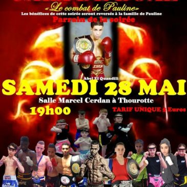 Gala « Le combat de Pauline » à Thourotte le 28 mai 2016