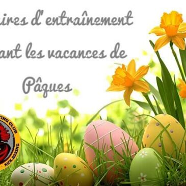 Horaires pendant les vacances de Pâques 