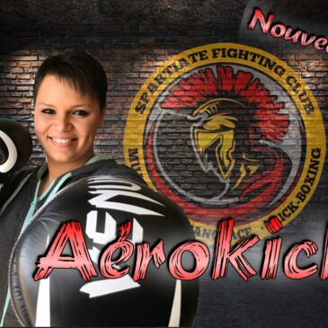 De l’Aerokick au Spartiate !