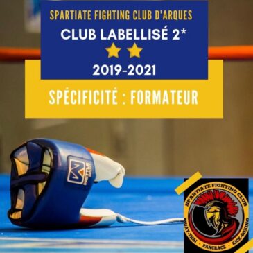 Nouveau label ⭐️⭐️ pour le Spartiate Fighting Club !